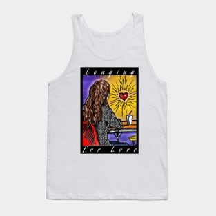 Longing For Love Tank Top